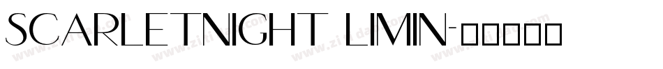 ScarletNight LiMin字体转换